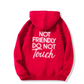 🏆NIEUWJAARSUITVERKOOP 50% KORTING🖤 Hoodies met de opdruk "Not Friendly Do Not Touch"